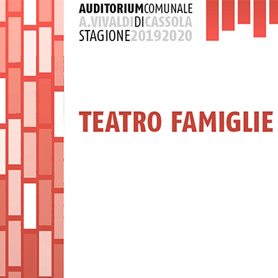 Famiglie a Teatro a Cassola 2019/2020