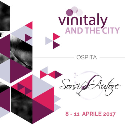 Sorsi d’autore: Vinitaly and the city 2017