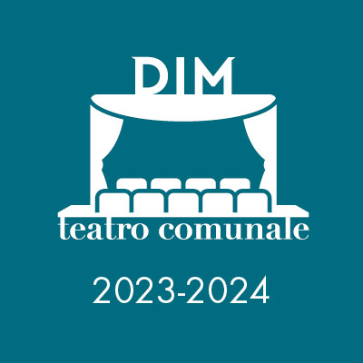 Prosa e Musica 2023-2024 | Teatro DIM