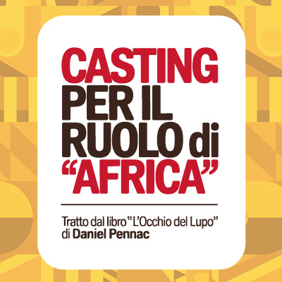 Casting per il ruolo di “Africa”